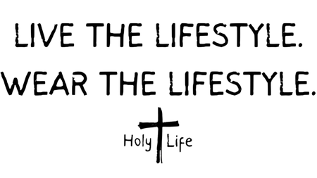 Holy Life - Official Website – Holy Life Brand