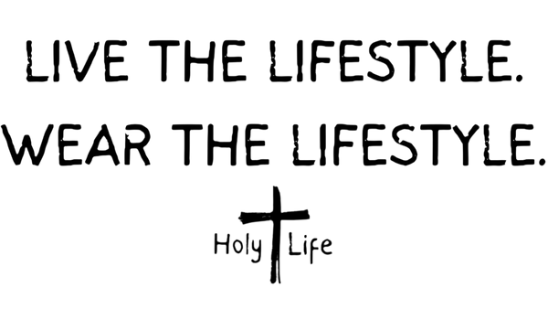 Holy Life Brand